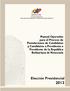 Manual Operativo para el Proceso de Postulaciones de Candidatas y Candidatos a Presidenta o Presidente de la República Bolivariana de Venezuela