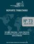 Nº 73 REPORTE TRIBUTARIO JULIO 2016 REFORMA TRIBUTARIA CASOS PRÁCTICOS SITUACIONES ESPECIALES DEL RÉGIMEN DE RENTA ATRIBUIDA