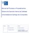 Manual de Procesos e Procedementos. Sistema de Garantía Interna da Calidade. Universidade de Santiago de Compostela