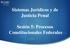 Sistemas Jurídicos y de Justicia Penal. Sesión 5: Procesos Constitucionales Federales