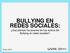 BULLYING EN REDES SOCIALES: Qué piensan los jóvenes de hoy acerca del Bullying en redes sociales?
