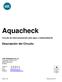 Aquacheck. Descripción del Circuito. Circuito de intercomparación para agua y medioambiente