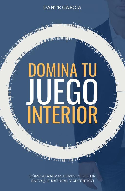 Domina Tu Juego Interior Dante Garcia - PDF Free Download