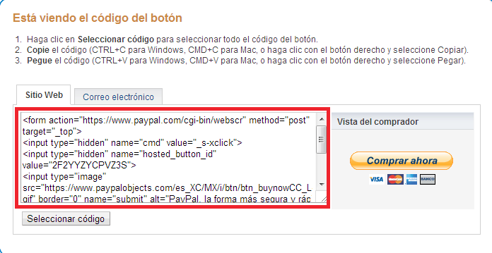 Opción 2A: Botones de pago PayPal Parte 1 Paso 6: Página de código del botón Ha creado su botón de PayPal exitosamente!