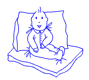 c) Colocar al niño, a ratos, sentado, en diferentes lugares de la casa, con las piernas extendidas y sujetándolo entre almohadones para que no se caiga. Ofrecerle así juguetes.