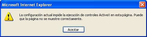 2.1.2 Internet Explorer no permite la ejecución Este error se debe a que la configuración por defecto de IExplorer no permite la ejecución de ActiveX desde