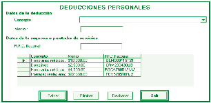 Personas físicas Salarios (uno, dos o más patrones) Paso 5: Capture sus deducciones personales En la pantalla principal dé clic en Deducciones Personales.