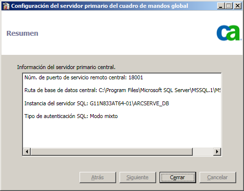 Configuración del cuadro de mandos global 6. Haga clic en Siguiente. Aparecerá la pantalla Resumen del sitio central. 7.