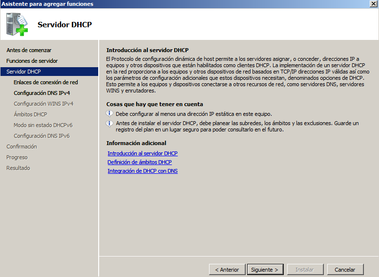 Instalación y configuración DHCP Para la instalación de DHCP seguiremos los mismos pasos que con el DNS pero esta vez