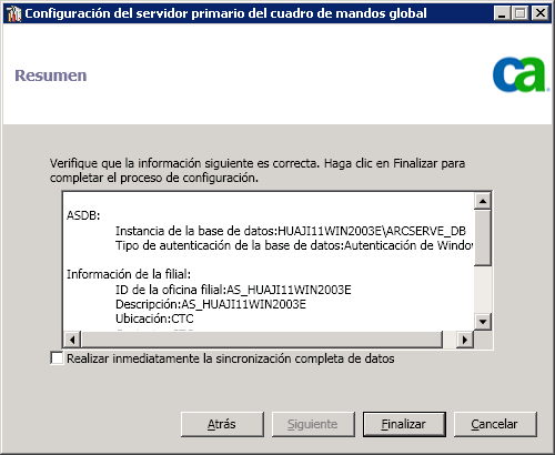 Configuración del cuadro de mandos global b. Si el nombre del servidor primario de filial no existe, aparecerá la pantalla Resumen de la configuración de filial.