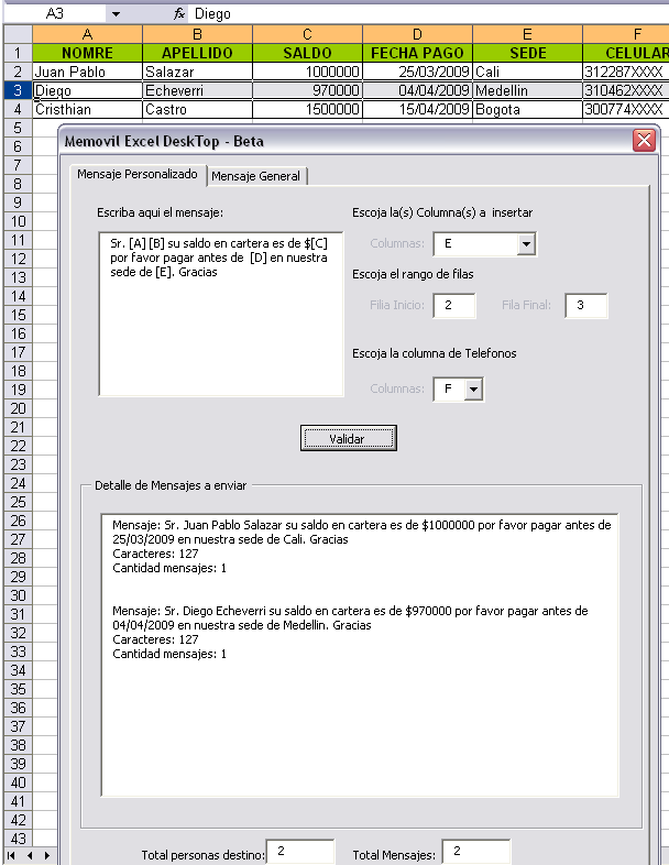 V. COMLINE MENSAJES FILE Esta herramienta consulta periódicamente una hoja de cálculo de Excel ó un archivo plano (previamente definido por el cliente), en la cual se encuentran los