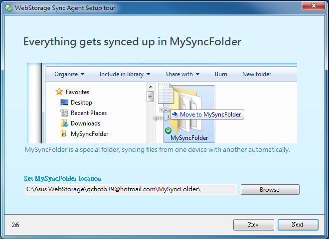 Sincronización y acceso Una vez instalado ASUS WebStorage, se configurará un acceso directo de escritorio que le ayudará a entrar rápidamente en MySyncFolder.