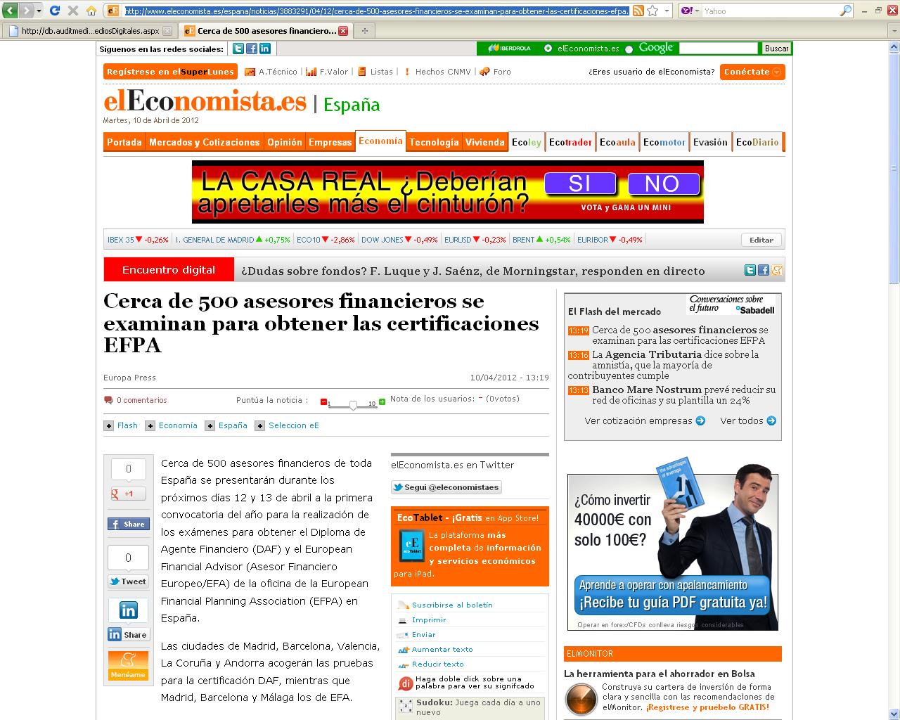 Medio: Eleconomista.es Fecha: 10.04.2012 Cliente: EFPA España Link: http://www.eleconomista.