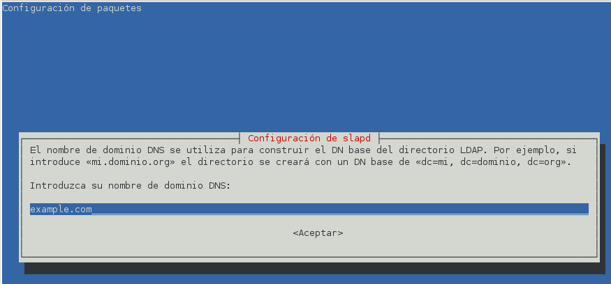 Pulsamos en NO, para que nos deje volver a configurar el servidor Introducimos el nombre del dominio que usará LDAP.