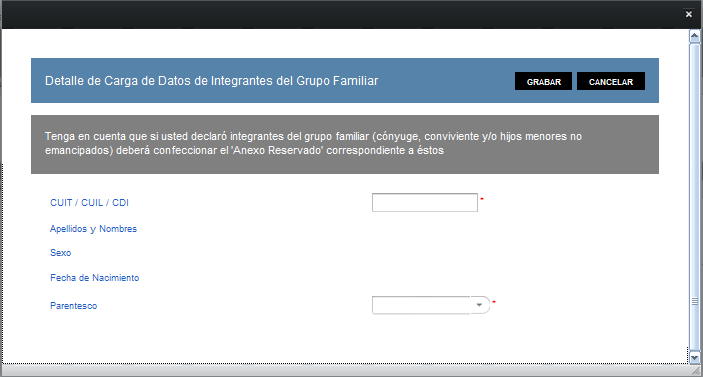 i.5.1 Detalle de Carga de Datos de Integrantes del Grupo Familiar Al seleccionar el botón AGREGAR de la solapa Grupo Familiar, el Sistema despliega la ventana Detalle de Carga de Datos de Integrantes