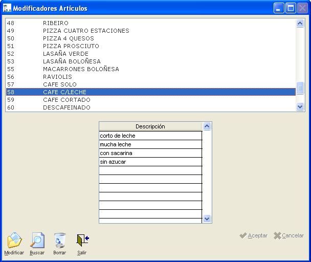 Modificadores de artículos Se accede desde el menú TPV táctil Configuración Modificadores de artículos y sirve para especificar opciones adicionales de los