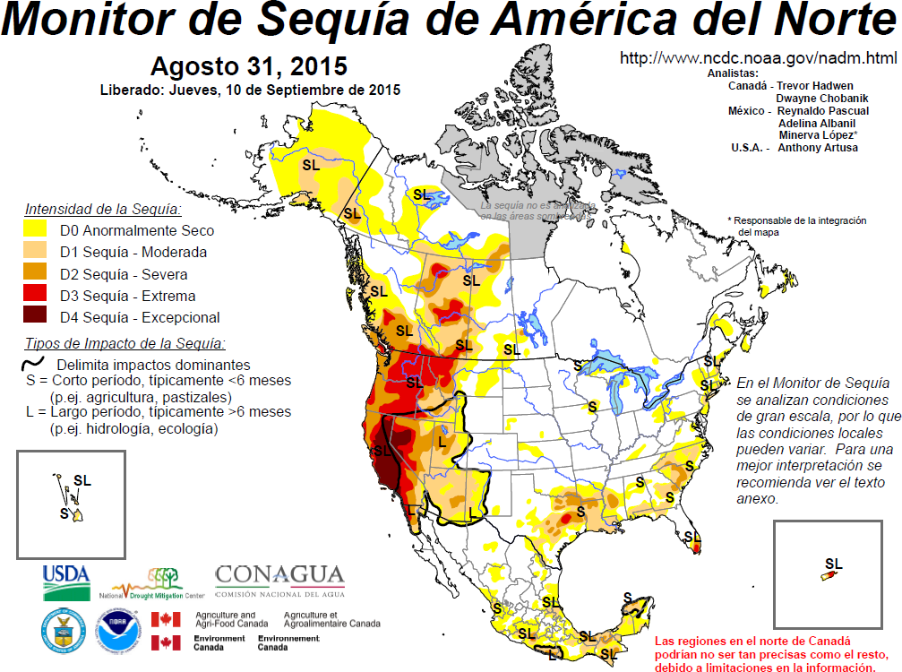 Monitor de Sequía de América del Norte Agosto de 2015 Los criterios utilizados para delimitar las zonas y severidad de la sequía en este producto no