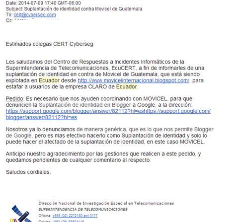 CERT Cyberseg Caso Regional: America Latina Ecuador: CSIRT Detecta y Alerta Guatemala: Cert Cyberseg Investiga Envio de SMS a guatemaltecos