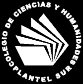 UNIVERSIDAD NACIONAL AUTÓNOMA DE MÉXICO COLEGIO DE CIENCIAS Y HUMANIDADES, PLANTEL SUR SECRETARÍA ACADÉMICA ÁREA DE CIENCIAS