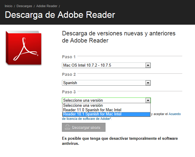 aspx opción FileOpenInstaller.exe Usuarios Mac: Instalar la versión X de Adobe Reader: 1.- Ingresa a: http://www.adobe.com/es/ 2.- Selecciona Descargas, Adobe Reader 3.