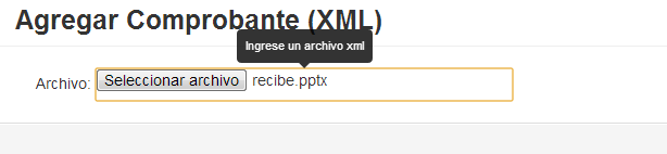 El archivo a subir debe ser de tipo XML, por lo que si selecciona otro tipo de archivo aparecerá el mensaje de aviso de la Imagen 6.