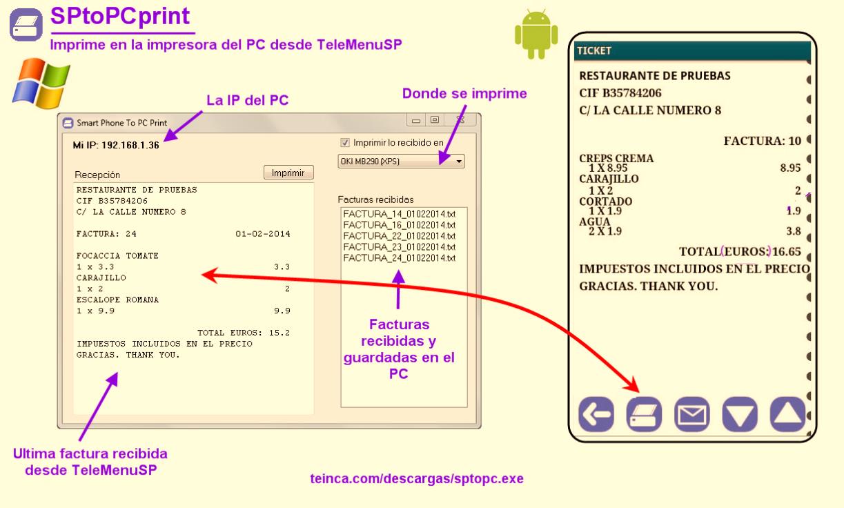 Impresión desde el ordenador, portátil, o TPV De forma gratuita, suministramos la aplicación para Windows SPtoPCprint desarrollada por nosotros, para que puedas imprimir desde TeleMenuSP, a cualquier