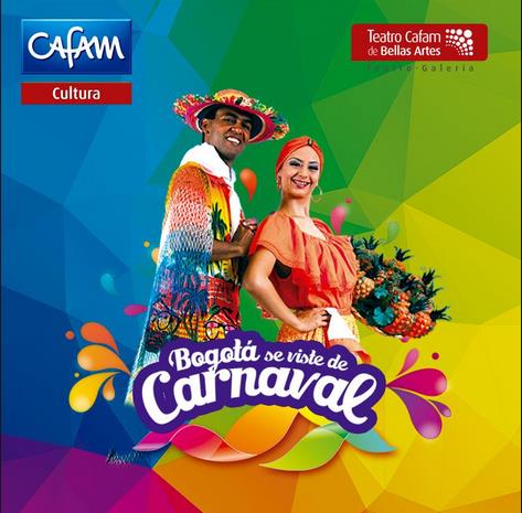 El Teatro Galería Cafam de Bellas Artes presenta, Bogotá se viste de Carnaval, a cargo de la