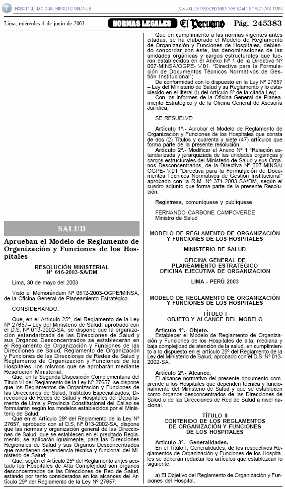 R. M. Nº: 616-2003-SA/DM- APRUEBAN EL MODELO DE REGLAMENTO DE ORGANIZACIÓN Y FUNCIONES DE LOS