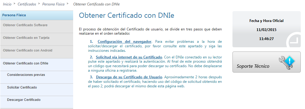 También existe la opción de poder obtener su certificado mediante su DNIe.
