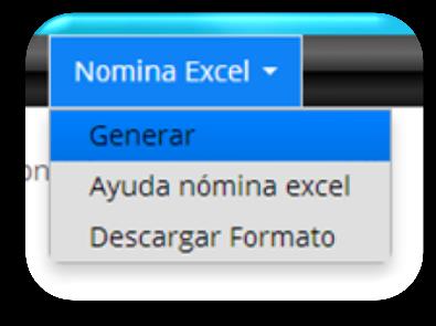 Al terminar de llenar correctamente su archivo en excel guardeloen su computadora, regrese a nustro sistema de facturación y en la parte del menú Nomina Excel seleccione Generar (fig. 4.
