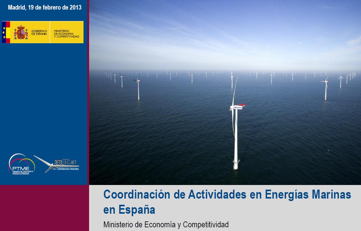 Coordinación de las actividades en Energías Marinas en España I Jornada de Coordinación Madrid, 19 de