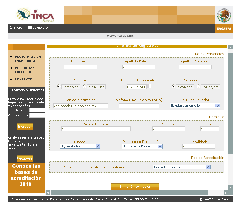 1. Ingrese a la página del Sistema http://www.sinacatri.gob.mx/acreditacion/ O bien a través de la pagina del INCA Rural www.sinacatri.gob.mx/acreditacion/ 2.