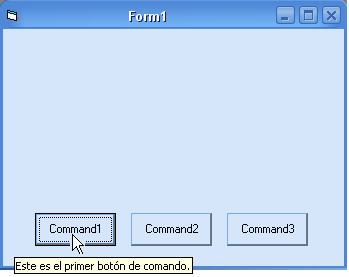 Introducción a los controles más usuales de Capítulo 3 Seleccione el tercer botón de comando (Command3). En la propiedad ToolTipText escriba: Este es el tercer botón de comando.
