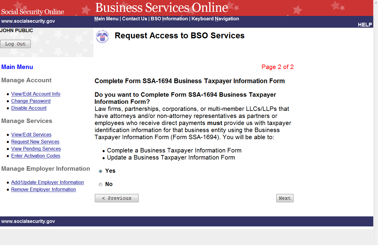 PASO 7: Pida acceso al «Complete Form SSA-1694 Business Taxpayer Information Form» (Complete el Formulario SSA-1694, Formulario de información de empresas que pagan impuestos) al seleccionar «Yes»