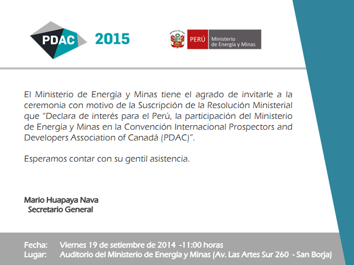 Resolución Ministerial El Ministerio de Energía y Minas suscribió el día 18 de setiembre de 2014 la Resolución Ministerial que Declara de interés