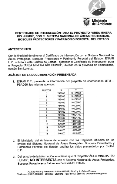 CERTIFICADO DE INTERSECCION (CI) CON SNAP, BVP, PFE Definición: Es el documento que emite el Ministerio del Ambiente (MAE), ya sea en Planta Central (Quito) o sus Direcciones Provinciales, mediante