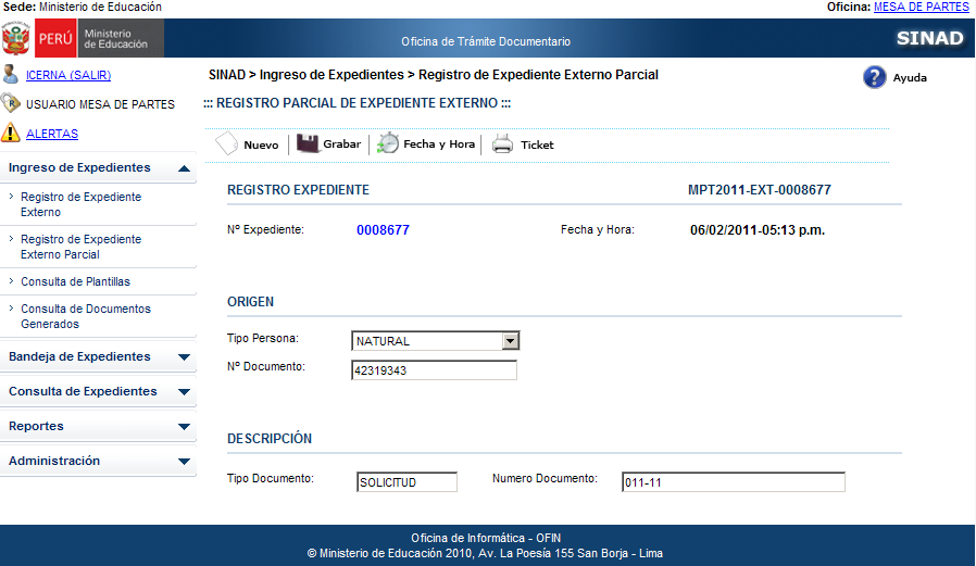 Registro de Expediente Externo Parcial Registro Parcial de Expediente Externo. Para poder registrar un expediente de manera parcial, se selecciona la pestaña. Paso 1.