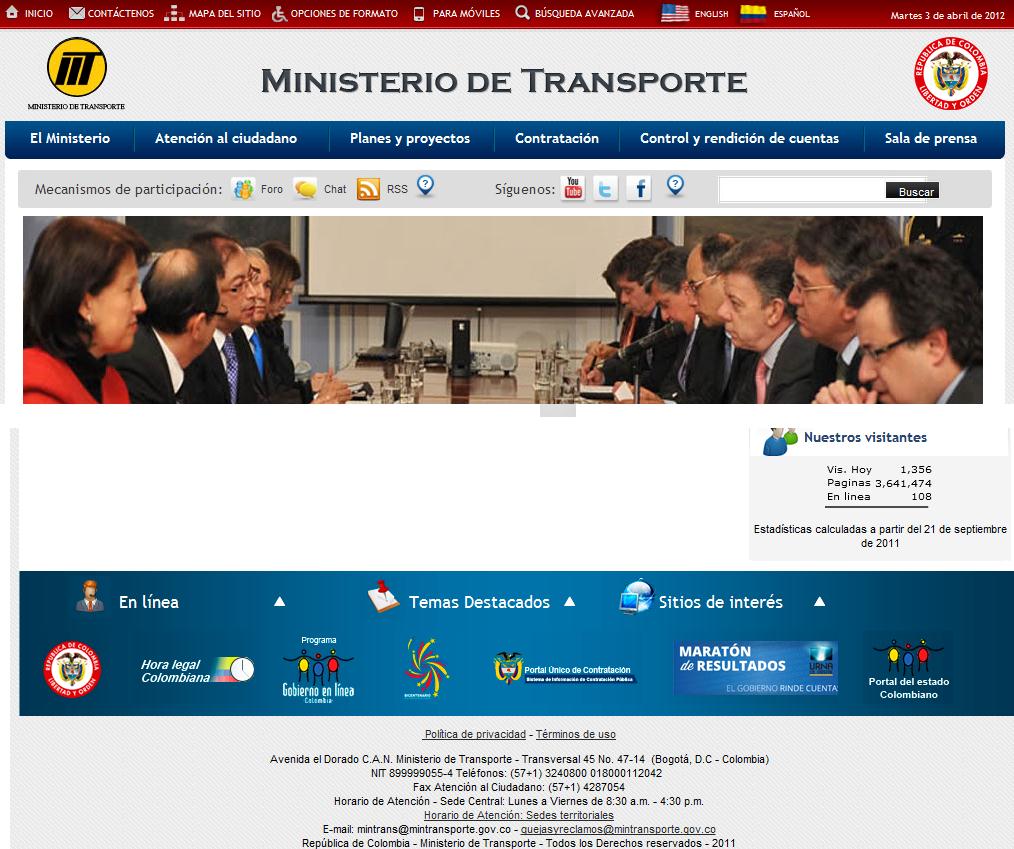 3. Ingreso al Sistema El ingreso al sistema se lleva a cabo desde el sitio web del Ministerio de Transporte en Internet.