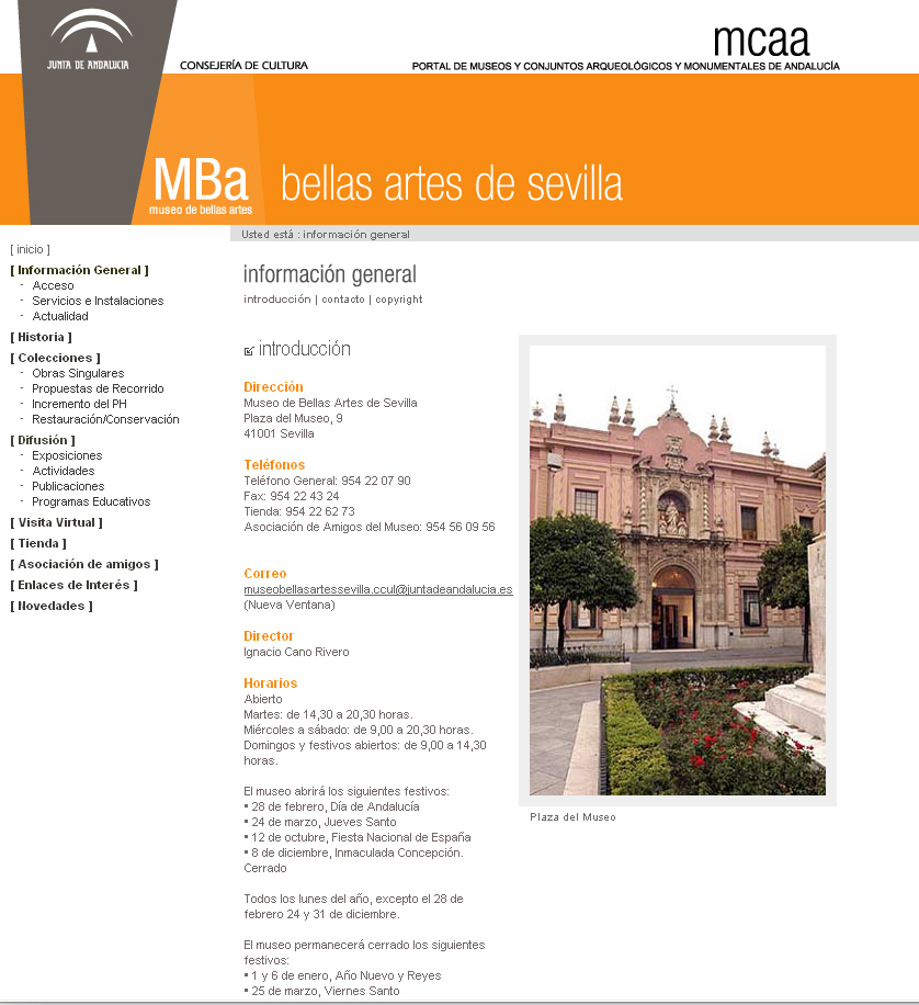 Pie de imagen: Sección Información General del Museo de Bellas Artes de Sevilla En la sección Historia se pueden consultar los antecedentes de la institución, los acontecimientos que dieron lugar a