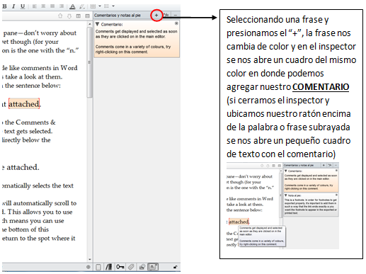 2.4 Comentarios y Notas al pie Los comentarios y los pies de página en Scrivener funcionan parecido a los comentarios en Word o en OpenOffice.