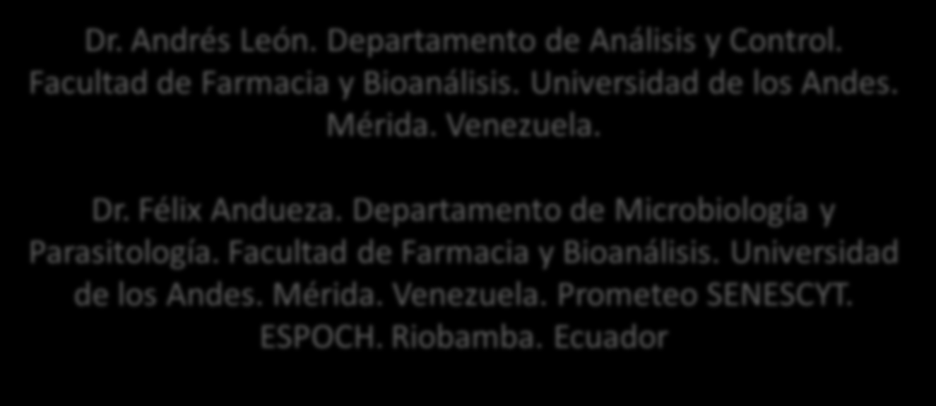 ANÁLISIS FISICOQUÍMICO Y MICROBIOLÓGICO DEL AGUA Dr. Andrés León.