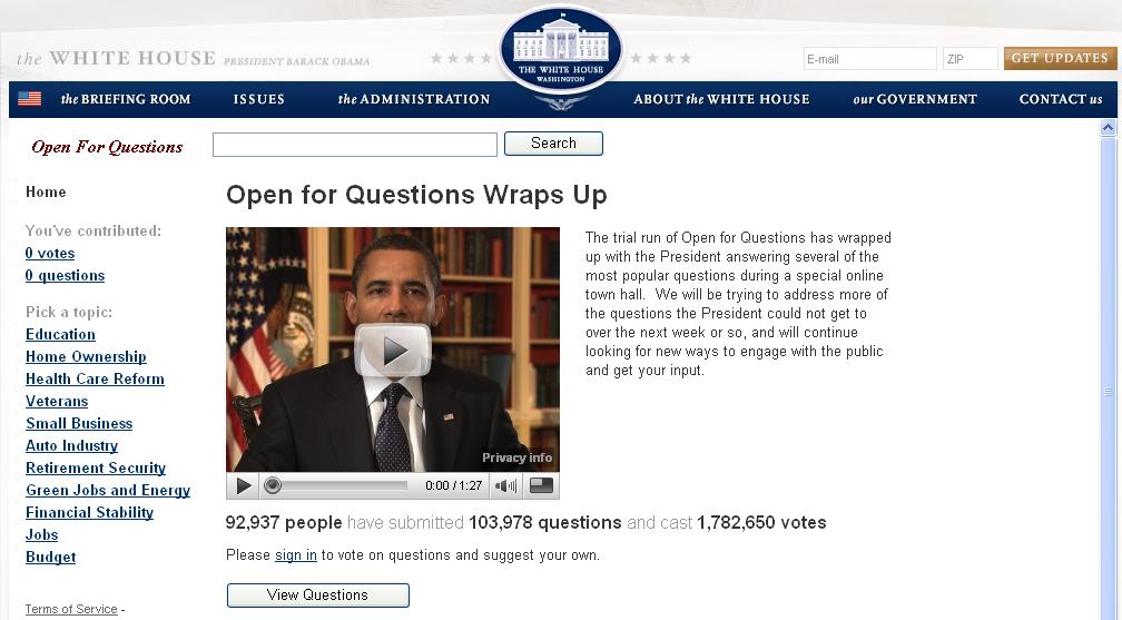 Continuidad en el tiempo Sigue empleando Internet para comunicarse con los ciudadanos Web de la Casa Blanca Open For Questions,