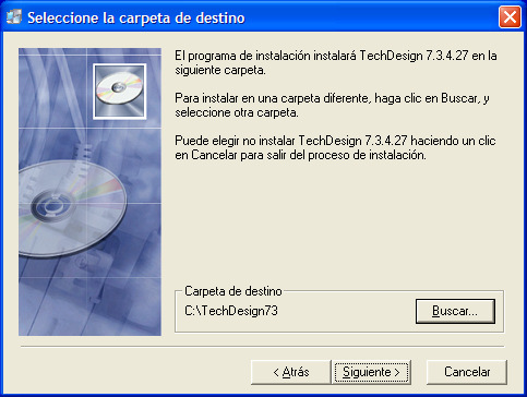 Aceptar (se recomienda tener como mínimo 3 gb ram o más) pulse Siguiente Para la instalación bajo Windows Vista y Windows 7 y 8 la carpeta de destino debe ser C:\TechDesign73_Red y prosiga con