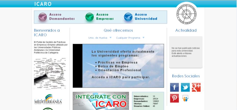 1. Vaya al sitio web de la Universidad de Huelva http://www.uhu.es/ 2. Haga clic en el logo de ICARO situado en la zona baja de la página de inicio de la web para acceder a la aplicación. 2. 3 3.