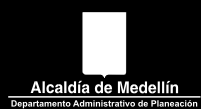 Departamento Administrativo de Planeación Subdirección de la Información, Seguimiento y Evaluación Observatorio de Políticas Públicas Medellín, 213 JORGE ALBERTO PEREZ JARAMILLO Director Departamento