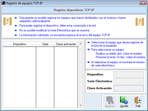 CATALOGO DE EQUIPOS Menú de acceso: Catálogos / Equipos. El catalogo de equipos TCP/IP se utiliza para dar de alta los diferentes equipos autónomos que se hayan adquirido.