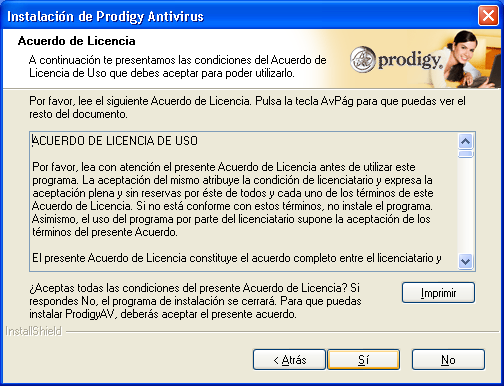 Paso 2. Instalación de Prodigy Antivirus Sigue los pasos que se detallan a continuación para el proceso de instalación. 2.1 Después de descargar el archivo de Prodigy Antivirus, ejecuta el archivo correspondiente (ProdigyAntivirus.