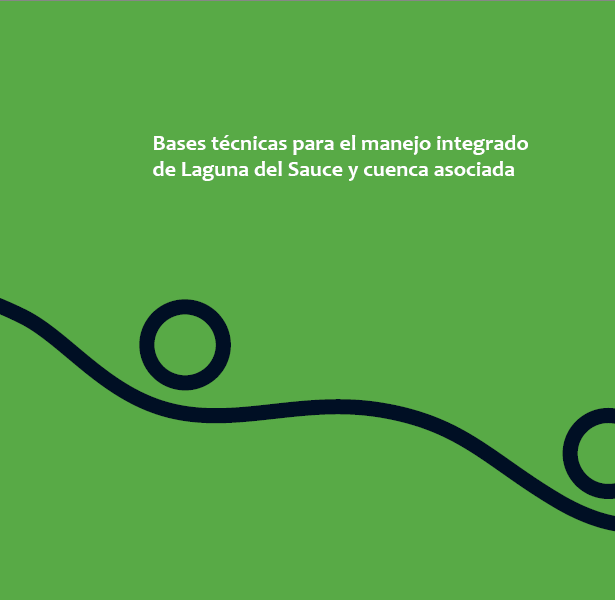 3-Cuenca de Laguna del Sauce Bases técnicas para el manejo integrado de Laguna del Sauce y cuenca