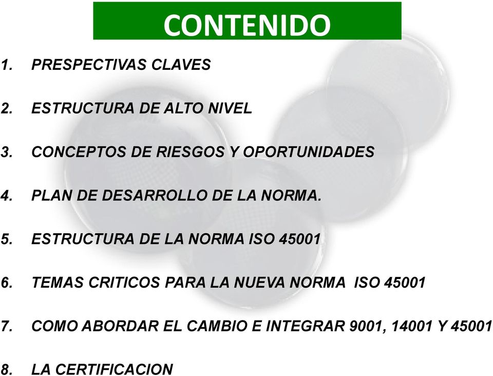 ESTRUCTURA DE LA NORMA ISO 45001 6.