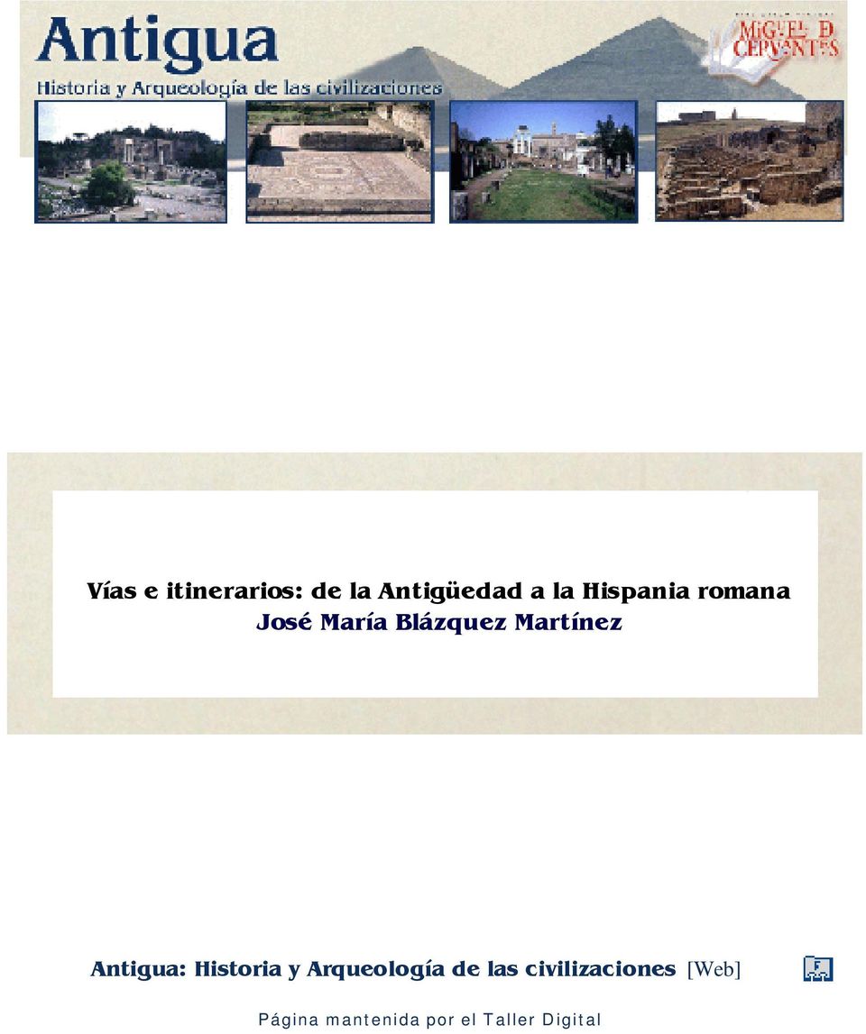 Antigua: Historia y Arqueología de las